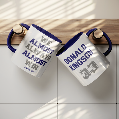 Personalized 11 oz Coffee Mug 'We Almost Win' - Custom Team Colors, Name & Number