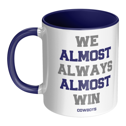 Personalized 11 oz Coffee Mug 'We Almost Win' - Custom Team Colors, Name & Number