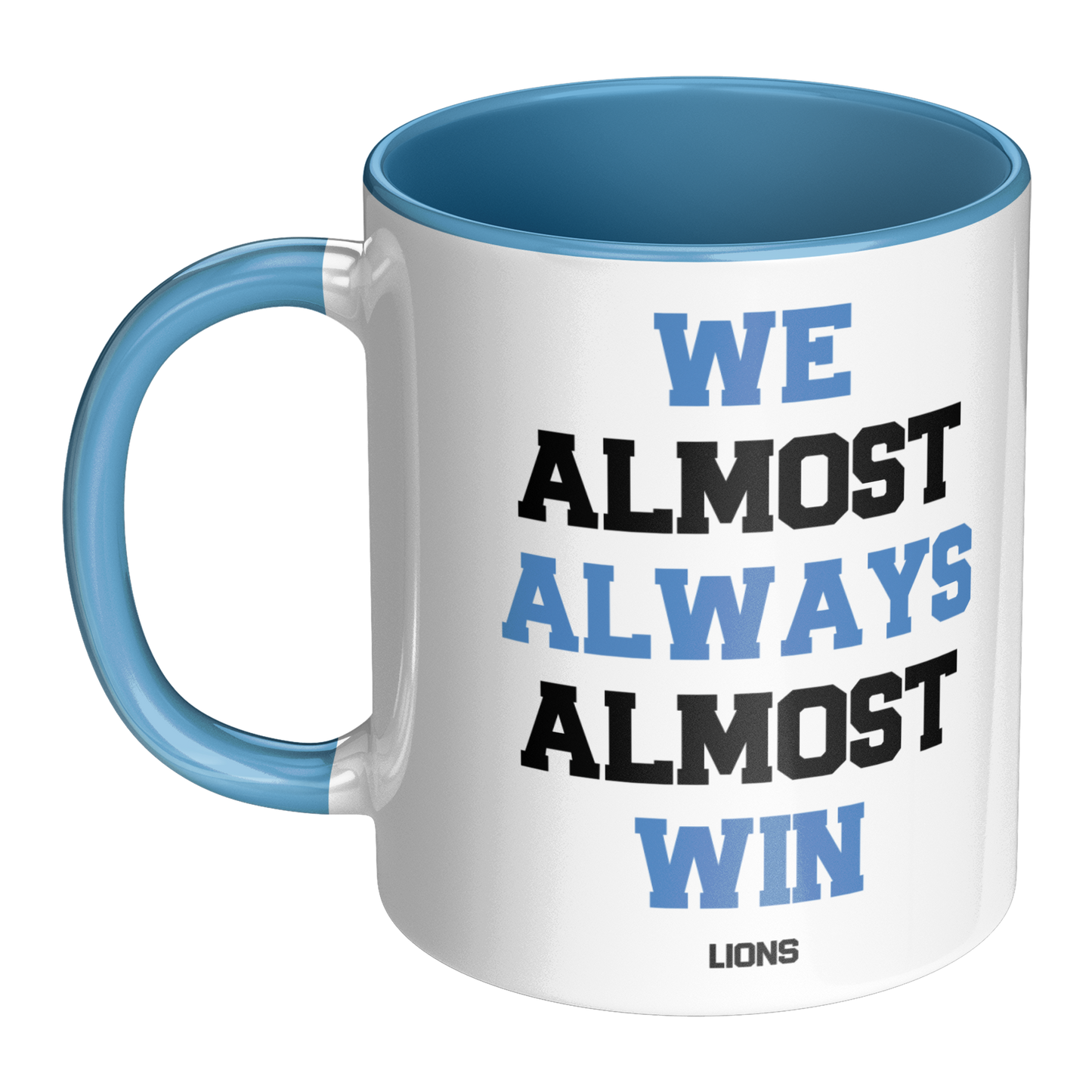 Personalized 11 oz Coffee Mug 'We Almost Win' - Custom Team Colors, Name & Number