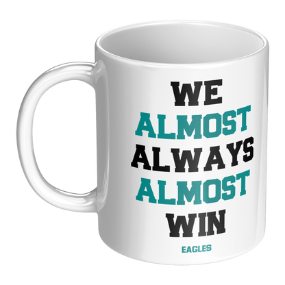Personalized 11 oz Coffee Mug 'We Almost Win' - Custom Team Colors, Name & Number