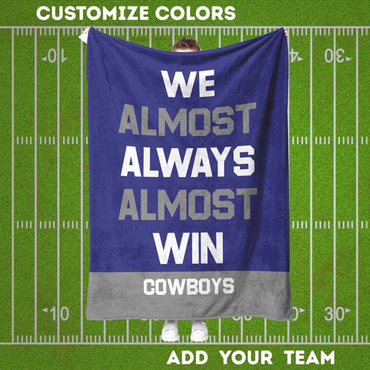 Personalized 'We Almost Win' Fleece Blanket in Football Team Colors - Custom Text for Game Day