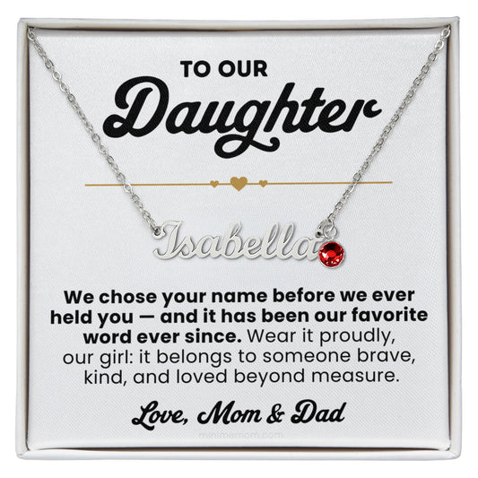 For Daughter: Personalized Name Pendant Necklace with Birthstone and Message Card — "We chose your name before we ever held you"