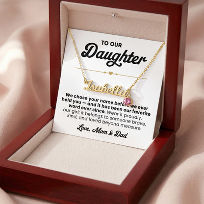 For Daughter: Personalized Name Pendant Necklace with Birthstone and Message Card — "We chose your name before we ever held you"2