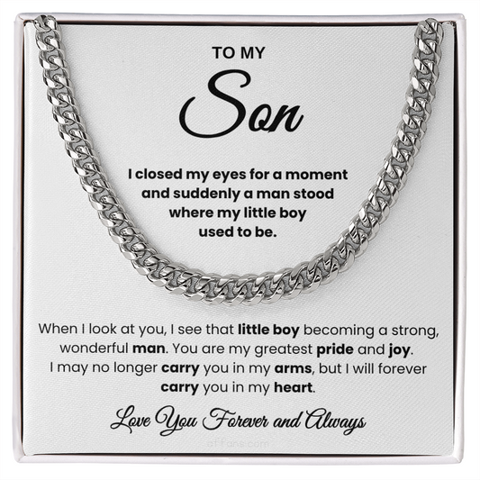 For Son: Cuban Link Chain with Message Card — "You are my greatest pride and joy"