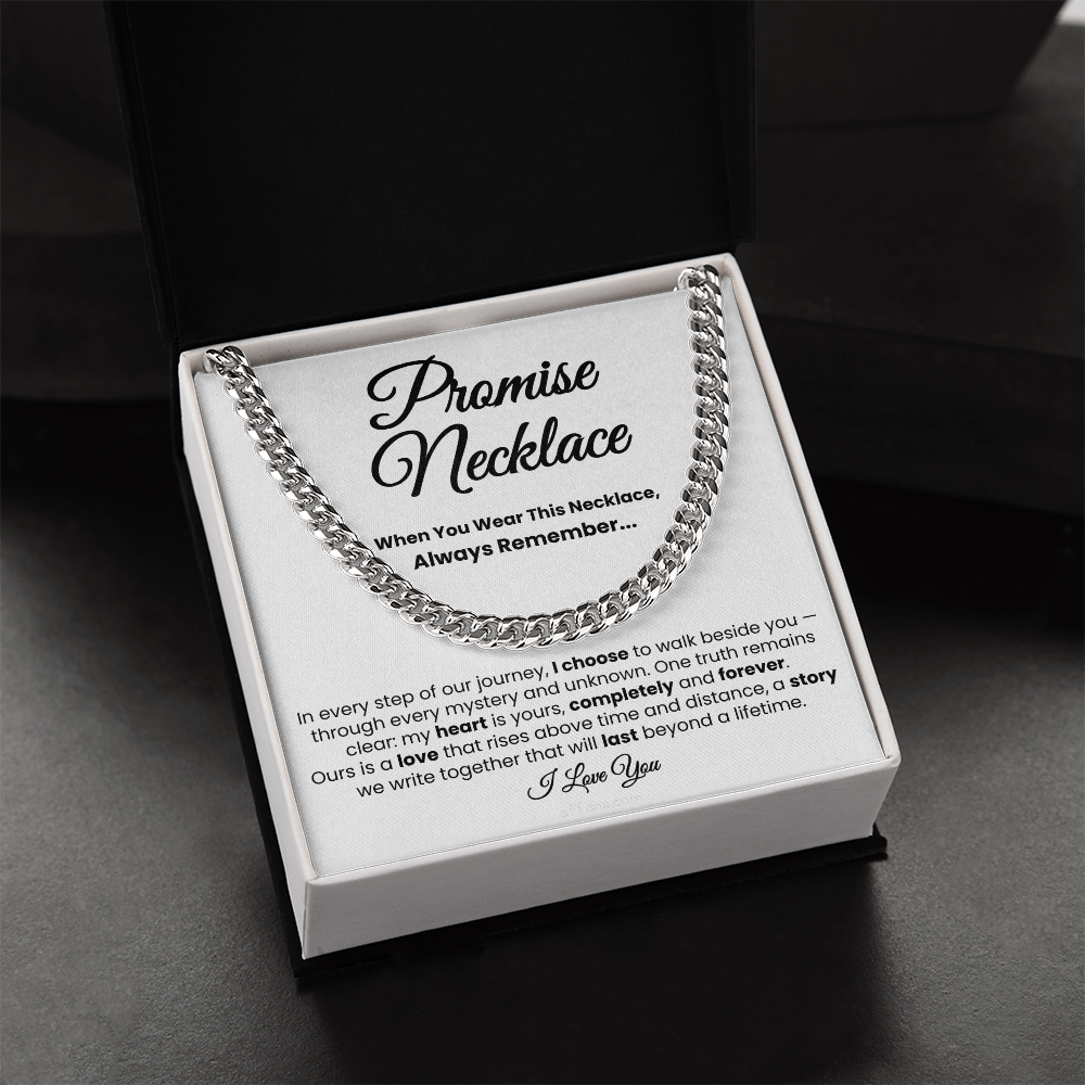 For Boyfriend or Husband: Cuban Link Chain with Message Card — "I choose to walk beside you..."