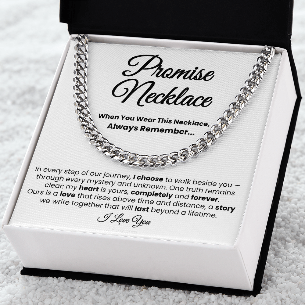 For Boyfriend or Husband: Cuban Link Chain with Message Card — "I choose to walk beside you..."