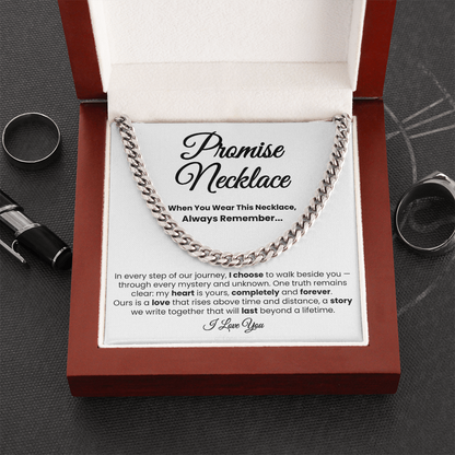 For Boyfriend or Husband: Cuban Link Chain with Message Card — "I choose to walk beside you..."