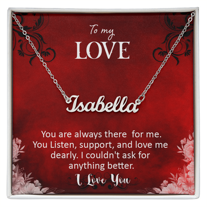 Personalized Name Necklace with 16-18 Inch Adjustable Chain and Message Card - To My Love