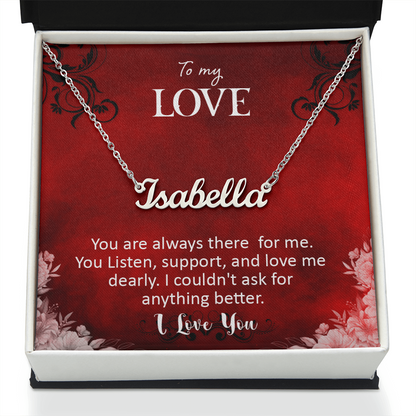 Personalized Name Necklace with 16-18 Inch Adjustable Chain and Message Card - To My Love