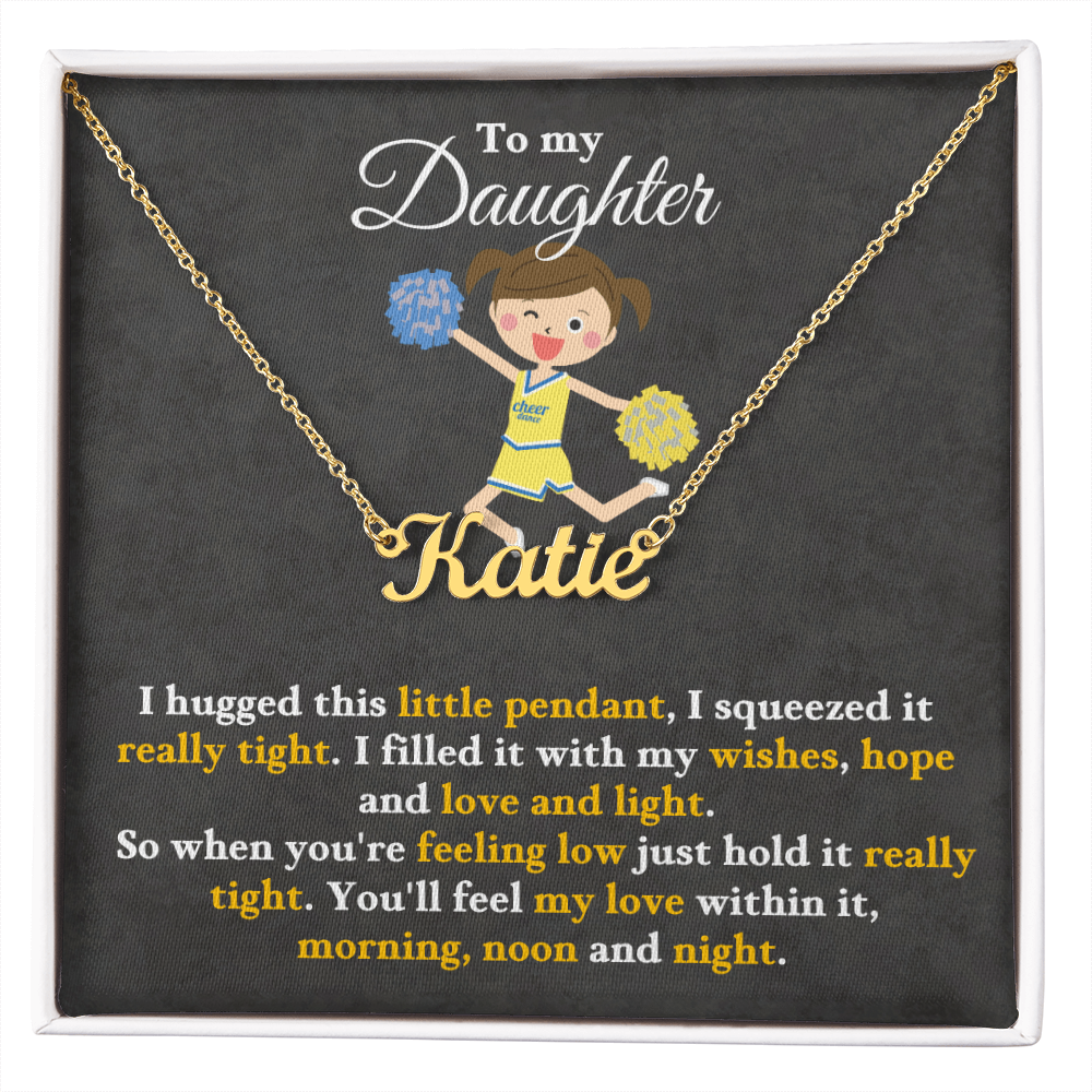 Custom Name Necklace with 16-18 Inch Adjustable Chain and Message Card- To My Daughter