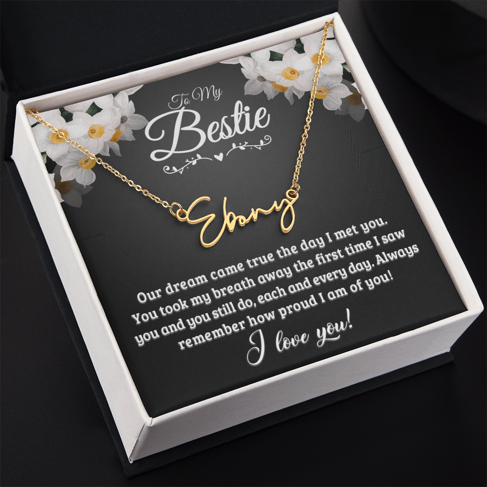 Personalized Signature Name Necklace with 16-18 Inch Adjustable Chain and Message Card - To My Bestie