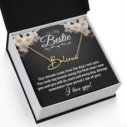 Personalized Signature Name Necklace with 16-18 Inch Adjustable Chain and Message Card - To My Bestie