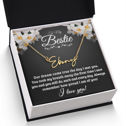 Personalized Signature Name Necklace with 16-18 Inch Adjustable Chain and Message Card - To My Bestie