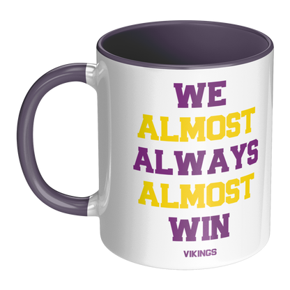 Personalized 11 oz Coffee Mug 'We Almost Win' - Custom Team Colors, Name & Number